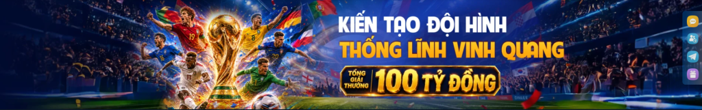 Kiến tạo đội hình thống lĩnh vinh quang